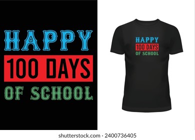 100 days of school t shirt, 100 Days of school day t shirt design, Holiday t shirt design, T shirt design