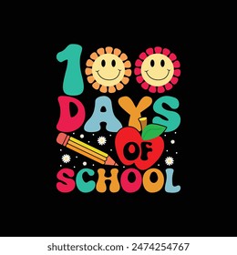 100 days of School, t shirt design Print Template, Back To School, 100 days of school, typography design for kindergarten pre k preschool, last and first day of school shirt