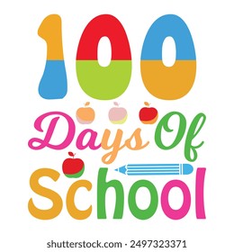 100 days of school T shirt Design Lover