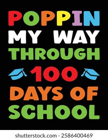 100 DAYS OF SCHOOL T SHIRT