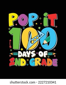 100 Days Of School T-shirt Design Pop It 100 Days Of 2nd Grade