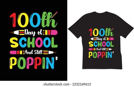 100 Days Of School T-Shirt Design.