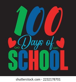100 Days of school

100 Days of School T-shirt Design