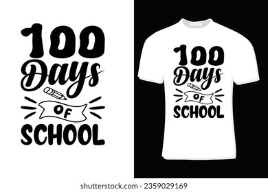 100 days of school t-shirt design for print, poster, card, mugs, bags, invitation, party.
