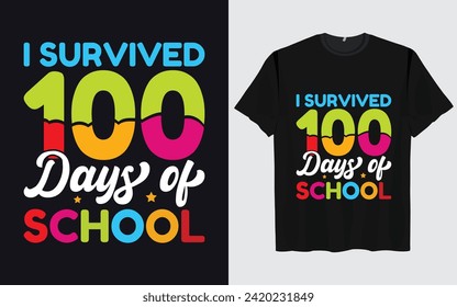 100 Days Of School T-Shirt Design, 100th-day school typography, Colourful T-Shirt Design for 100 Days of School Typography with Vector Elements for Kids kids t-shirt design 
