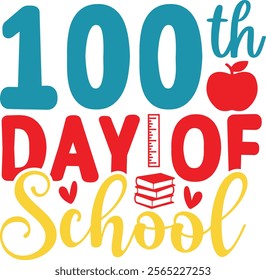 100 Days of School typography design on plain white transparent isolated background for card, shirt, hoodie, sweatshirt, apparel, tag, mug, icon, poster or badge