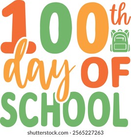 100 Days of School typography design on plain white transparent isolated background for card, shirt, hoodie, sweatshirt, apparel, tag, mug, icon, poster or badge