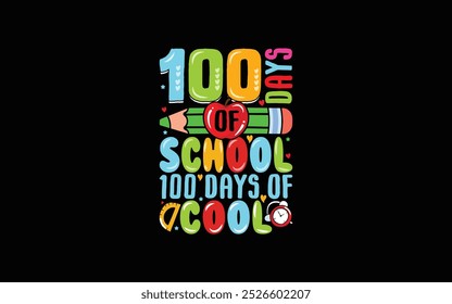 100 Dias De Escola Tipografia T-Shirt Design gráfico vetorial 
modelo,