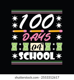 100 días de diseño de camiseta de tipografía escolar 