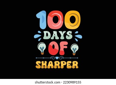 100 days of school vector t shirt art for print on demand