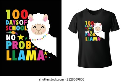 100 days shcool no prob llama T-Shirt Design.Unique And Colorful 100 day of School T-Shirt Design.