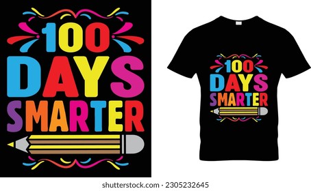 100 days smarter awesome t-shirt