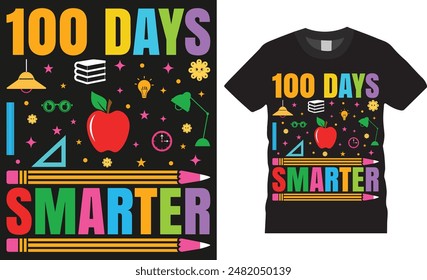 100 days smarter, Back to school colorful typography Vector T shirt design. Back to school funny quote and design ready for holiday poster, print, banner, pod, background, apparel.