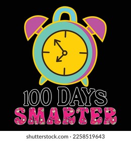 100 Days Smarter, Happy back to school day shirt print template, typography design for kindergarten pre k preschool, last and first day of school, 100 days of school shirt