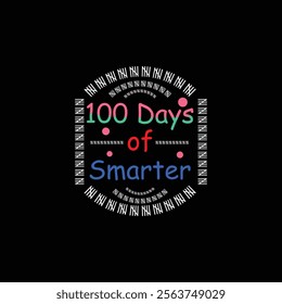 100 Days Of Smarter t Shirt, 100 Day Of tshirt, Gift For Teacher, Kids School Shirt, 100th Day Of School Celebration, Back To School Shirt