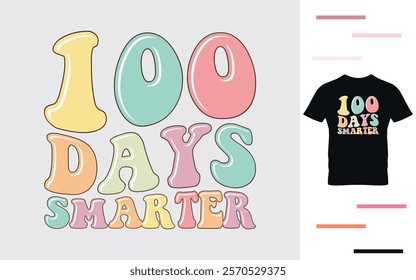 100 days smarter t shirt design