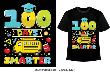 100 days smarter t-shirt design. New back-to-school tee shirt design.