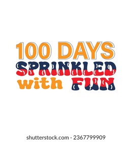 100 días salpicados de diversión.
