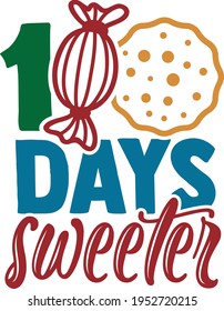 100 Days Sweeter - 100 Days Of School design