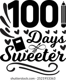 100 dias mais doce T shirt Design Lover