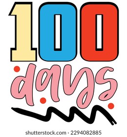 100 Days  T shirt design Vector File