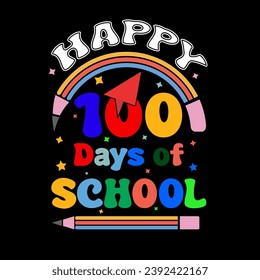 100 Days T shirt, Happy 100 Days of School 