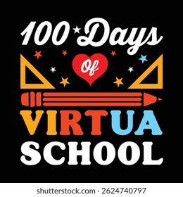 100 Days Of Virtual School. T-shirt Design. Vector Illustration.