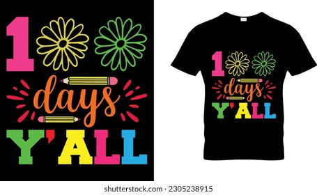 100 days Y'all awesome t-shirt