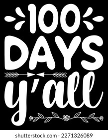 100 Tage y'all T-Shirt-Design