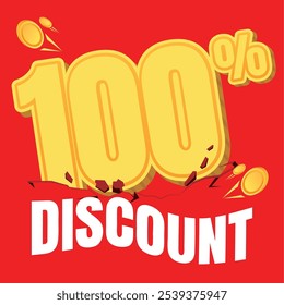 100% discount badge in gold coin style, set against a bold red background with crack and shake effects, creating an eye-catching, energetic look for promotions.