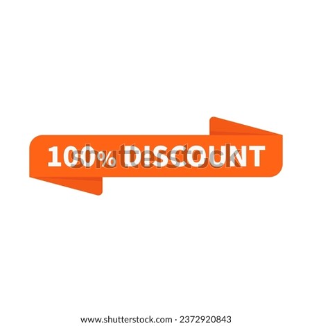 100 Discount In Orange Ribbon Rectangle Shape For Free Promotion Sale
