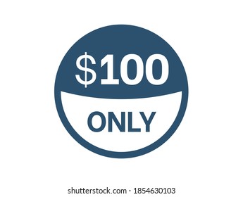 $100 Dollar price icon. 100 USD Price Tag