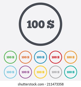100 Dollars sign icon. USD currency symbol. Money label. Round circle buttons with frame. Vector