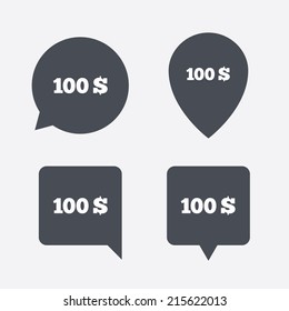 100 Dollars sign icon. USD currency symbol. Money label. Map pointers information buttons. Speech bubbles with icons. Vector