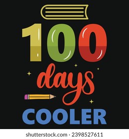 100 dyas Elementary school teaching tshirt design