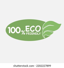 100% Eco friendly green leaf label sticker. 2d vector illustration. Eco friendly stamp icons Vector illustration with Green organic plant leaf.