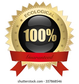 100% ecological guaranteed seal or icon with red banner and 100% symbol. Glossy golden seal or button with stars and elegant banner.