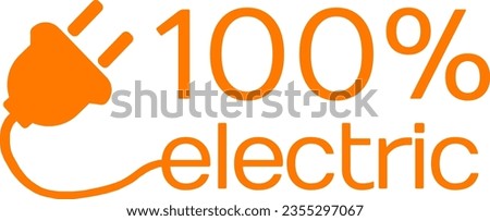 Similar – Image, Stock Photo 100% electric Electric