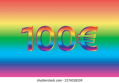 100 euro gradient 100 euro symbol big offer Special Label, Sticker, Tag Great discount sale banner design illustration background rainbow, gay, sale Off shopping bag and gift design elements.
