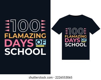 100 Flamazing Days of 1st grade illustrations for print-ready T-Shirts design