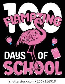 100 Flamazing Days of School Graphic Design