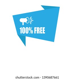 100% free banner - speech bubble with megaphone. label,sticker,tag
