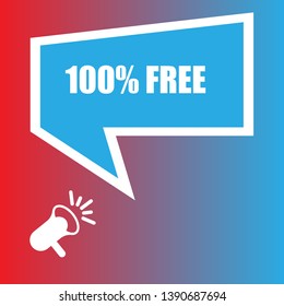 100% free banner - speech bubble with megaphone. label,sticker,tag