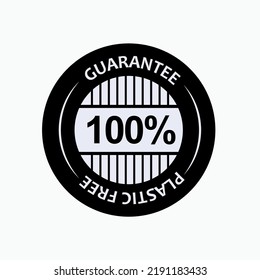 100% Free Plastic. Guarantee Quality Symbol - Vector.