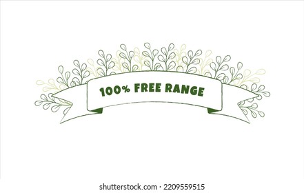 100% Free Range Sticker. Ecology Icon. Logo Template With Green Branches For Organic And Eco-friendly Products. Natural Product Label Design. Vector Illustration.