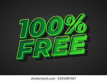 100% free. Text effect design in bold font for promotion ads