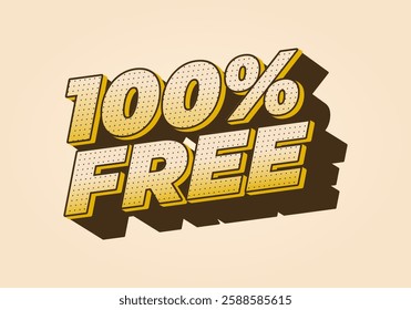 100 free. Text effect design in bold font for promotion ads