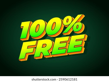 100% free. Text effect design in bold font for promotion ads