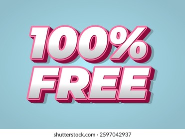 100% free. Text effect design in bold font for promotion ads