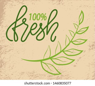 100 % fresh green logo with tree branch on grunge background. Vector super quality products of high level premium grade, logotype of bio nutrition
